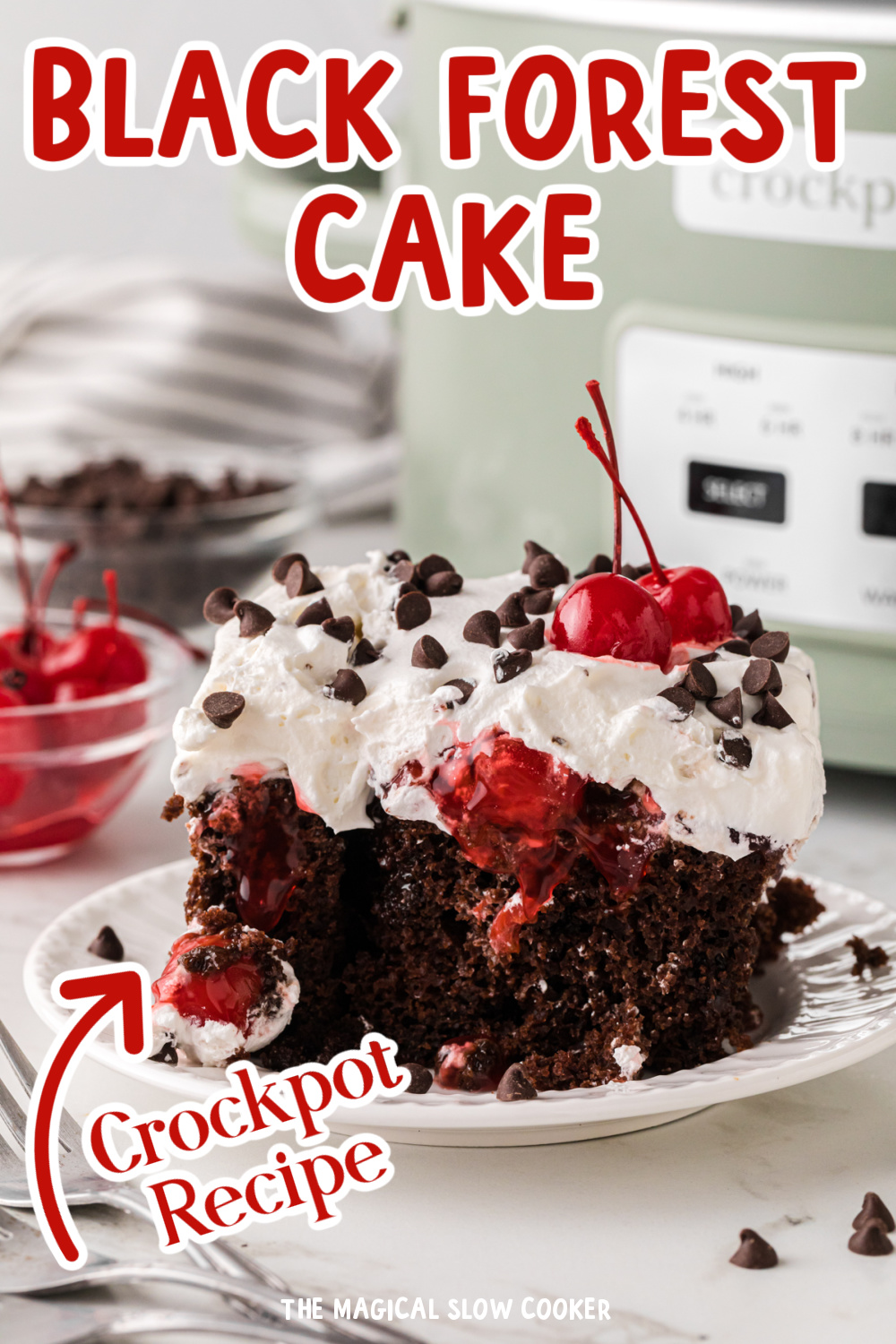 Long image of slow cooker black forest cake with text overlay.