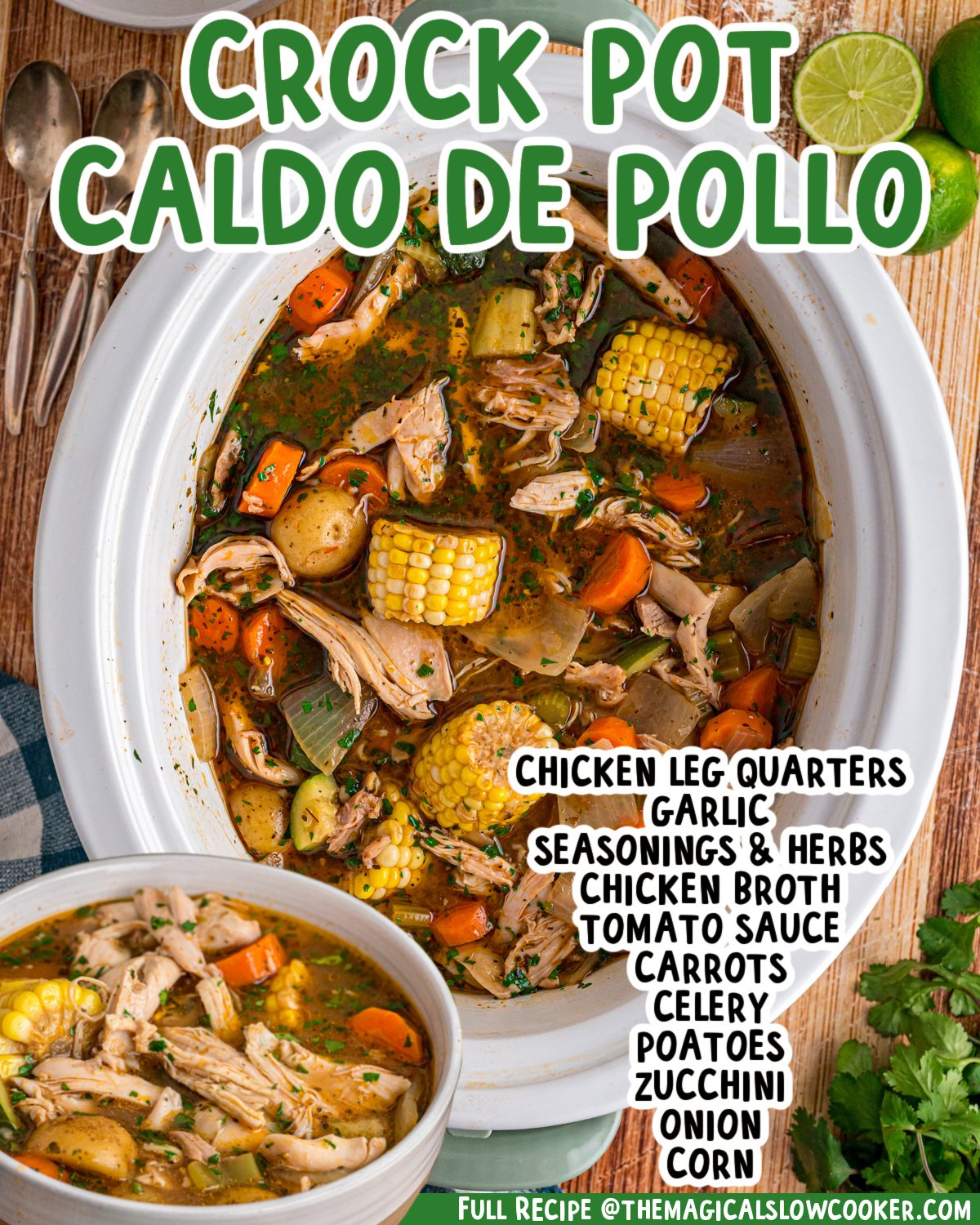 Two images of caldo de pollo with text list of ingredients.