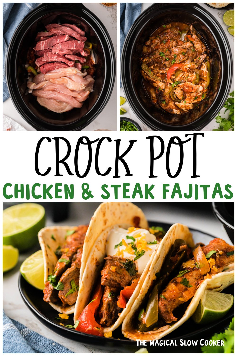 Three images of chicken and steak fajitas for pinterest.