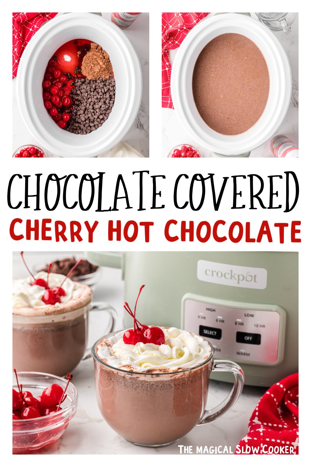 Three images of slow cooker chocolate covered cherry hot chocolate for pinterest.