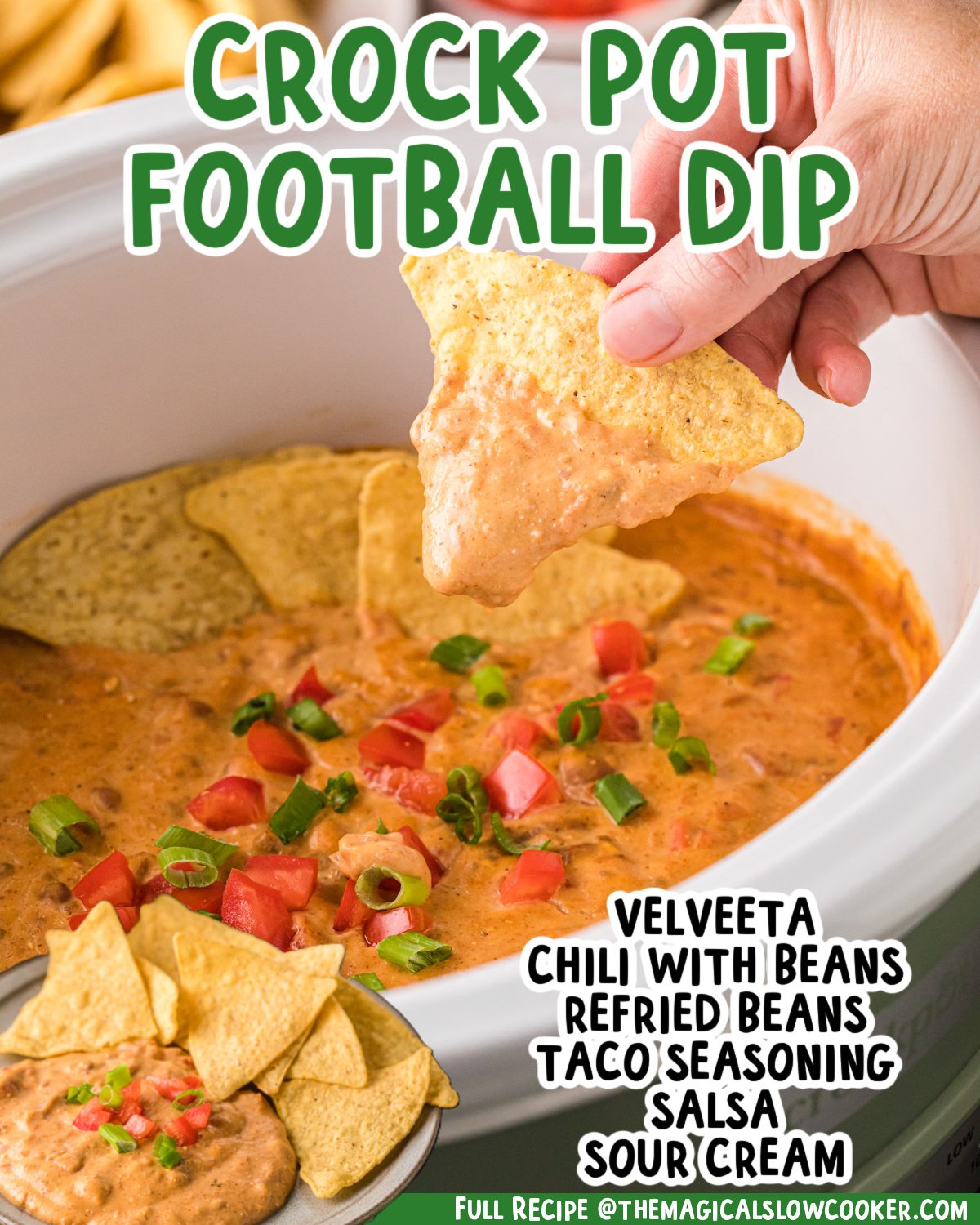 Two images of crockpot football dip with text list of ingredients.
