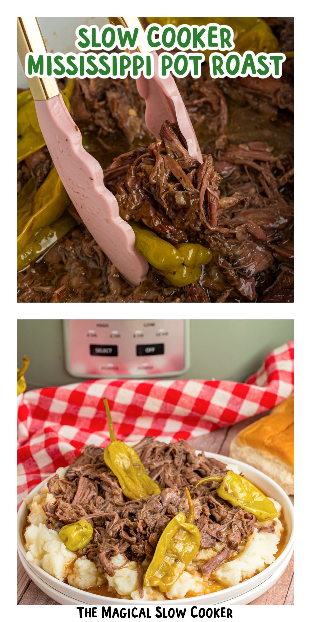 two images of slow cooker Mississippi pot roast with text title overlay.