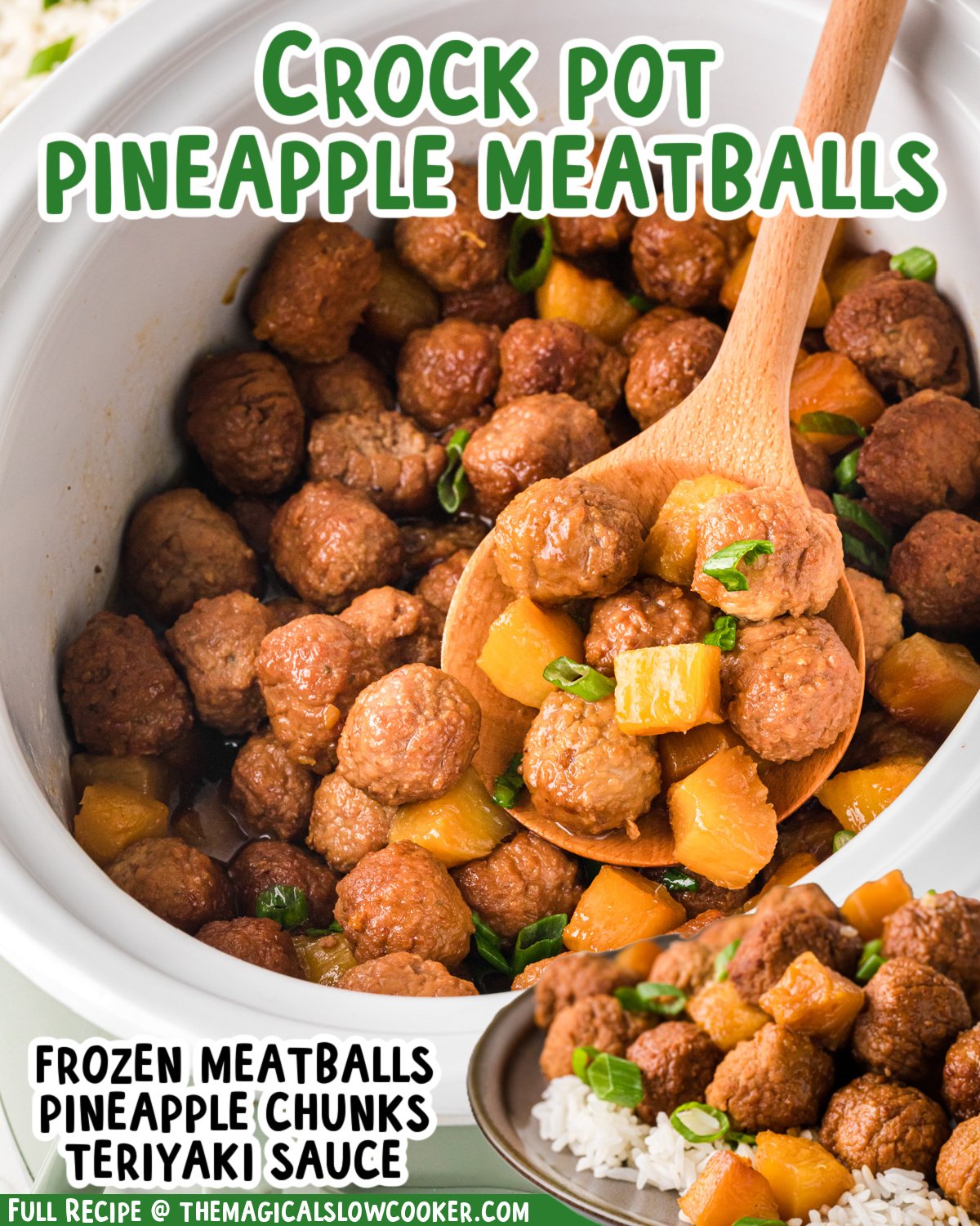 Two images of pineapple meatballs with text list of ingredients.