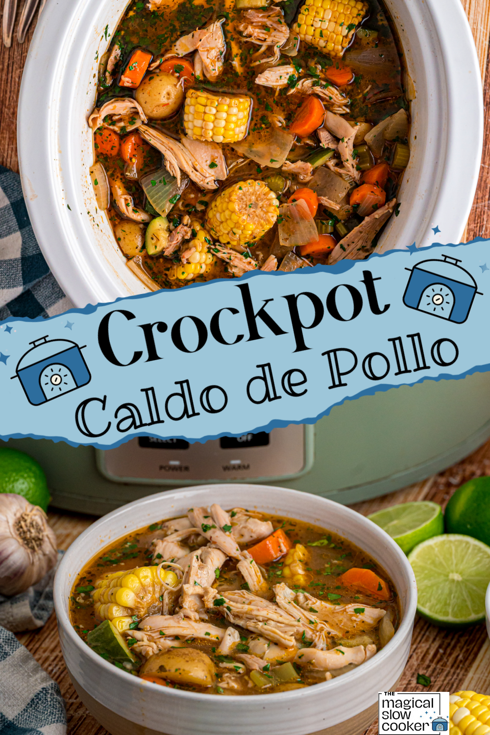 Two images of crockpot caldo de pollo with title text overlay.